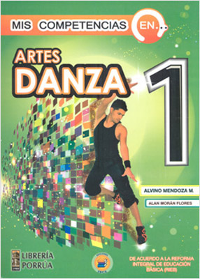 MIS COMPETENCIAS EN ARTES DANZA 1