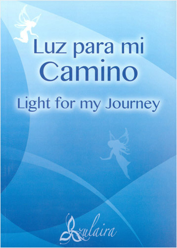 LUZ PARA MI CAMINO - LIGHT FOR MY JOURNEY (EDICION BILINGUE)