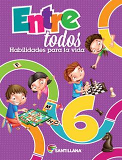 ENTRE TODOS 6 PRIMARIA HABILIDADES PARA LA VIDA