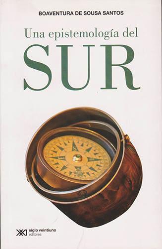 UNA EPISTEMOLOGIA DEL SUR