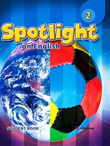 SPOTLIGHT ON ENGLISH 2 STUDENT BOOK
