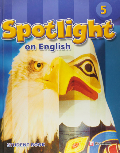 SPOTLIGHT ON ENGLISH 5 STUDENT BOOK