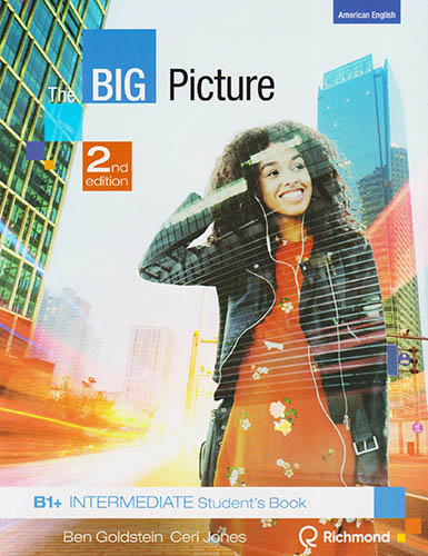 THE BIG PICTURE (AME) B1+ INTERMEDIATE STUDENTS BOOK (INCLUDE RICHMOND LEARNING PLATFORM)