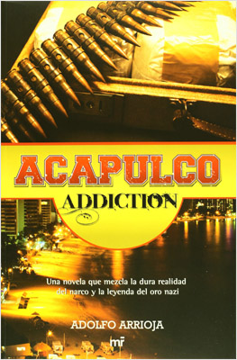 ACAPULCO ADDICTION