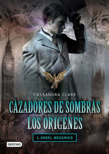 CAZADORES DE SOMBRAS, LOS ORIGENES 1: ANGEL MECANICO