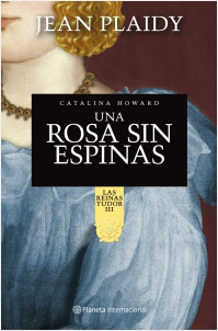 UNA ROSA SIN ESPINAS: CATALINA HOWARD