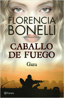 CABALLO DE FUEGO 3: GAZA