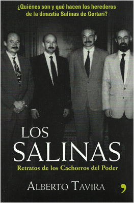 LOS SALINAS: RETRATOS DE LOS CACHORROS DEL PODER