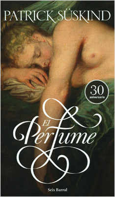 EL PERFUME (EDICION DEL 30 ANIVERSARIO)