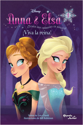 ANNA Y ELSA ¡VIVA LA REINA!