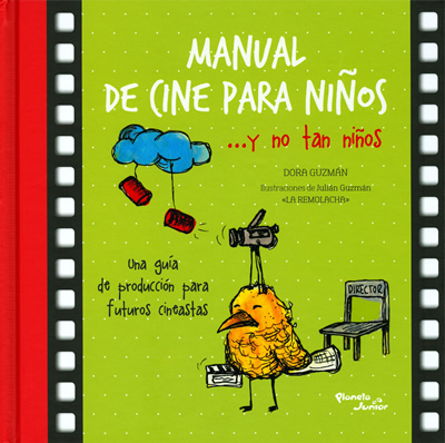 MANUAL DE CINE PARA NIÑOS... Y NO TAN NIÑOS