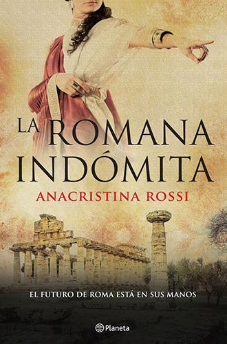 LA ROMANA INDOMITA