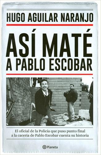 ASI MATE A PABLO ESCOBAR