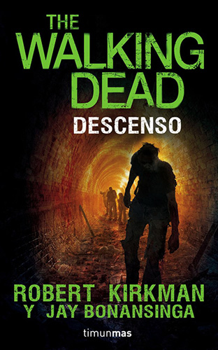 THE WALKING DEAD: DESCENSO