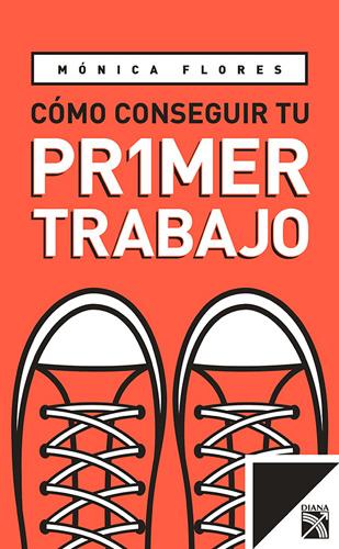 COMO CONSEGUIR TU PRIMER TRABAJO