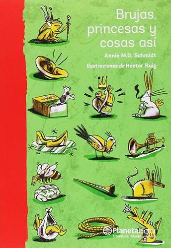 BRUJAS, PRINCESAS Y COSAS ASI (PLANETA ROJO)