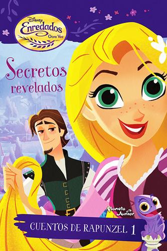 ENREDADOS. OTRA VEZ. CUENTOS DE RAPUNZEL 1