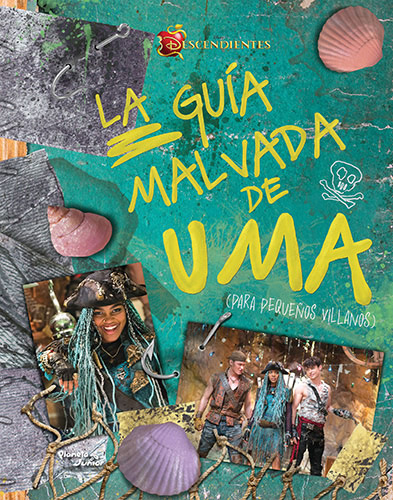 DESCENDIENTES: LA GUIA MALVADA DE UMA