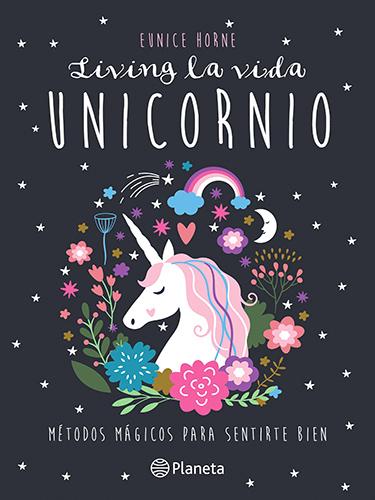 LIVING LA VIDA UNICORNIO