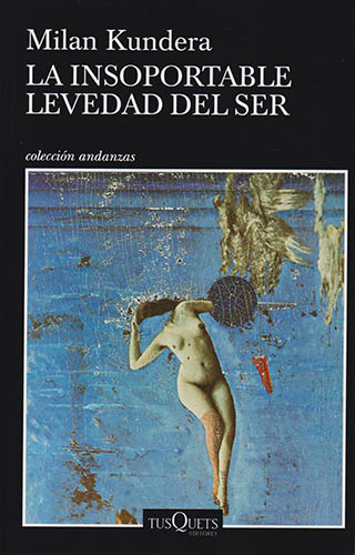 LA INSOPORTABLE LEVEDAD DEL SER