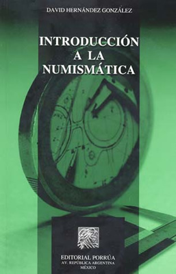 INTRODUCCION A LA NUMISMATICA