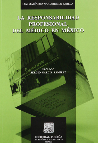 LA RESPONSABILIDAD PROFESIONAL DEL MEDICO EN MEXICO