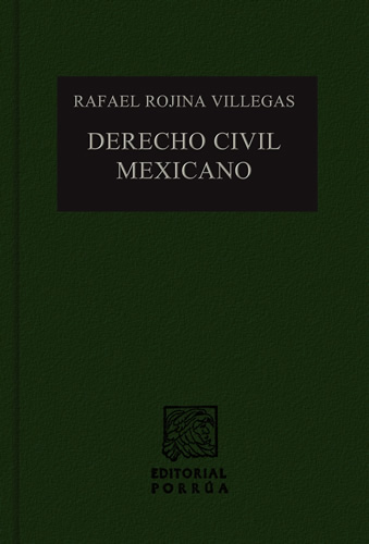 DERECHO CIVIL MEXICANO 1: INTRODUCCION Y PERSONAS