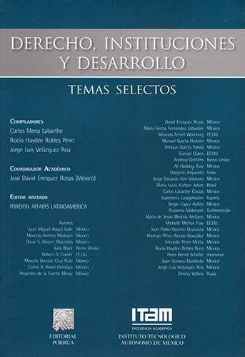 DERECHO, INSTITUCIONES Y DESARROLLO: TEMAS SELECTOS