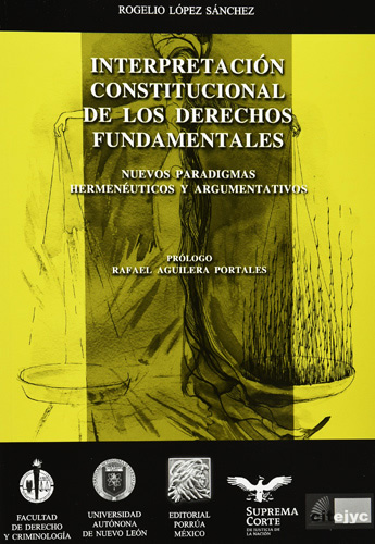 INTERPRETACION CONSTITUCIONAL DE LOS DERECHOS FUNDAMENTALES