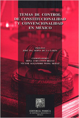 TEMAS DE CONTROL DE CONSTITUCIONALIDAD Y CONVENCIONALIDAD EN MEXICO