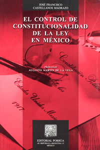 EL CONTROL DE CONSTITUCIONALIDAD DE LA LEY EN MEXICO
