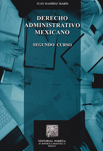 DERECHO ADMINISTRATIVO MEXICANO: SEGUNDO CURSO