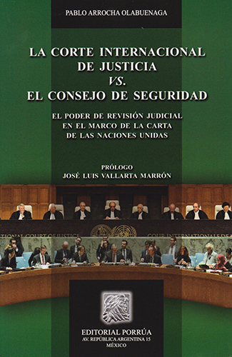 LA CORTE INTERNACIONAL DE JUSTICIA VS EL CONSEJO DE SEGURIDAD