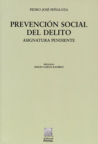 PREVENCION SOCIAL DEL DELITO: ASIGNATURA PENDIENTE