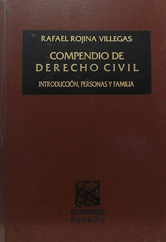 COMPENDIO DE DERECHO CIVIL 1: INTRODUCCION, PERSONAS Y FAMILIA