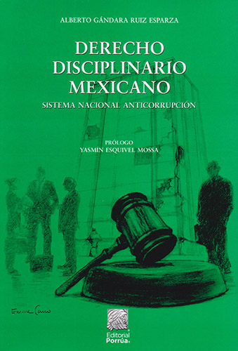 DERECHO DISCIPLINARIO MEXICANO: SISTEMA NACIONAL ANTICORRUPCION