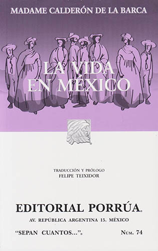 LA VIDA EN MEXICO DURANTE UNA RESIDENCIA DE DOS AÑOS EN ESTE PAIS