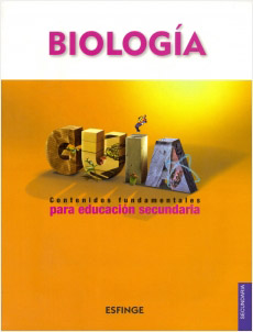 BIOLOGIA (GUIA CONTENIDOS FUNDAMENTALES) - SECUNDARIA