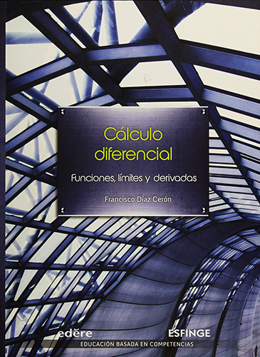 CALCULO DIFERENCIAL: FUNCIONES, LIMITES Y DERIVADAS