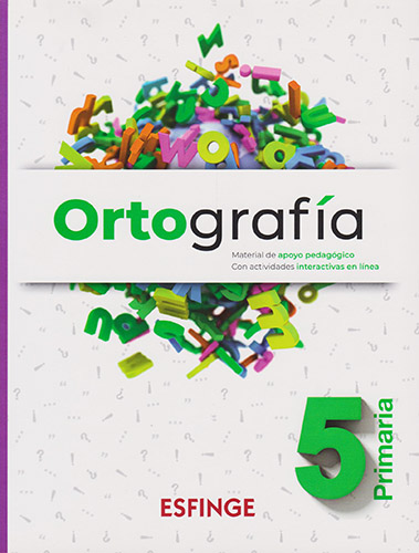 ORTOGRAFIA 5 PRIMARIA MATERIAL DE APOYO PEDAGOGICO CON ACTIVIDADES EN LINEA