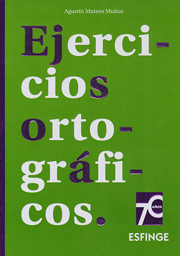 EJERCICIOS ORTOGRAFICOS (70 AÑOS)