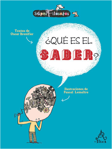 ¿QUE ES EL SABER?