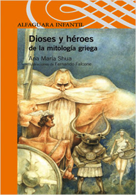 DIOSES Y HEROES DE LA MITOLOGIA GRIEGA (SERIE NARANJA)
