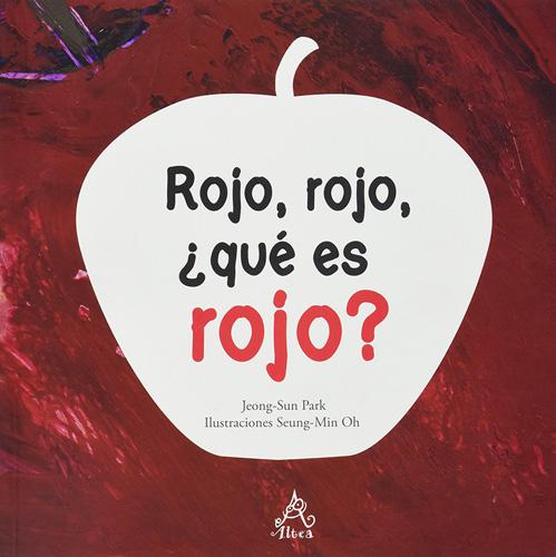 ROJO, ROJO ¿QUE ES ROJO?