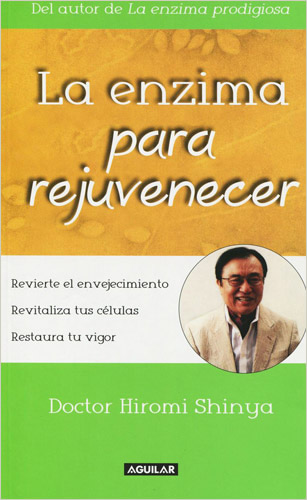 LA ENZIMA PARA REJUVENECER