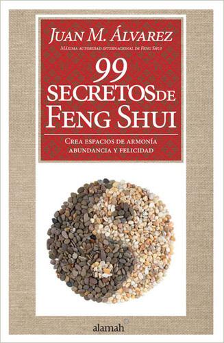 99 SECRETOS DE FENG SHUI