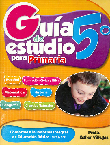GUIA DE ESTUDIO PARA PRIMARIA 5º (RIEB)