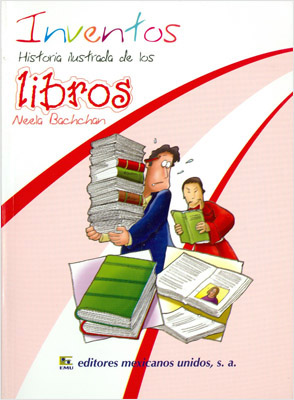 INVENTOS: HISTORIA ILUSTRADA DE LOS LIBROS