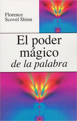 EL PODER MAGICO DE LA PALABRA (L.B.)