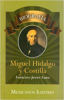 MIGUEL HIDALGO Y COSTILLA (L.B.)